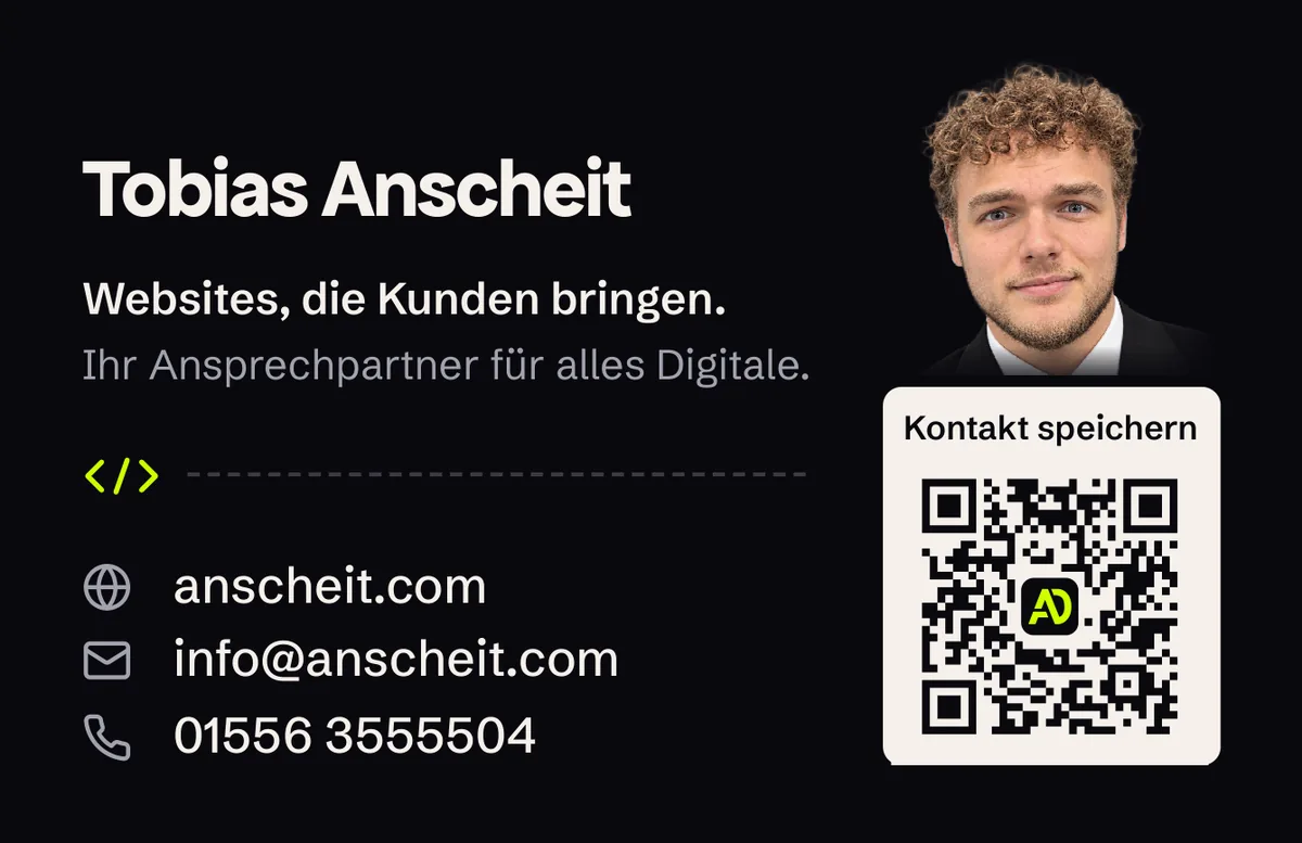 Visitenkarte von Anscheit Digital, dunkle Rückseite mit Porträtfoto, dem Satz „Websites, die Kunden bringen. Ihr Ansprechpartner für alles Digitale.", Kontaktdaten und QR-Code